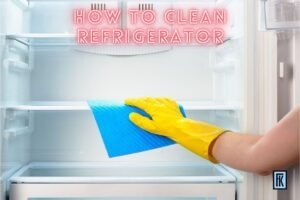 how to clean refrigerator, how to clean a refrigerator, refrigerator maintenance, deep clean refrigerator,